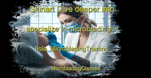 Skinart Dive deeper into specialize in microblading in Ilola | #MicrobladingTraining #MicrobladingClasses #SkinartTraining-Finland