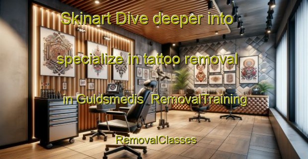 Skinart Dive deeper into specialize in tattoo removal in Guldsmedis | RemovalTraining | RemovalClasses | SkinartTraining-Finland