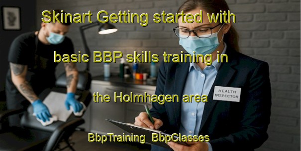 Skinart Getting started with basic BBP skills training in the Holmhagen area | BbpTraining | BbpClasses | SkinartTraining-Finland