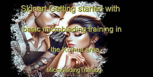 Skinart Getting started with basic microblading training in the Kulhua area | MicrobladingTraining | MicrobladingClasses | SkinartTraining-Finland