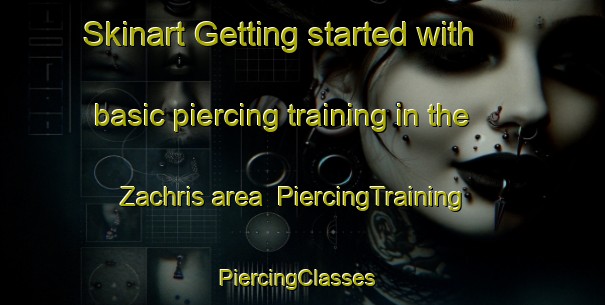 Skinart Getting started with basic piercing training in the Zachris area | PiercingTraining | PiercingClasses | SkinartTraining-Finland