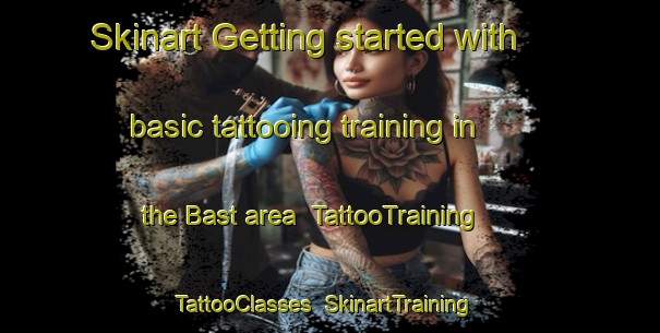Skinart Getting started with basic tattooing training in the Bast area | TattooTraining | TattooClasses | SkinartTraining-Finland