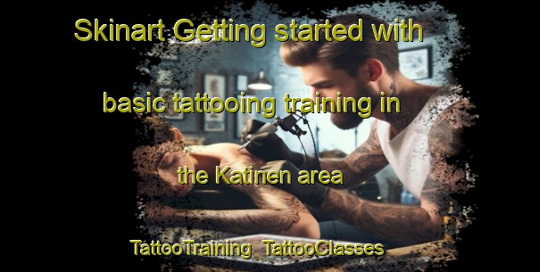 Skinart Getting started with basic tattooing training in the Katinen area | TattooTraining | TattooClasses | SkinartTraining-Finland