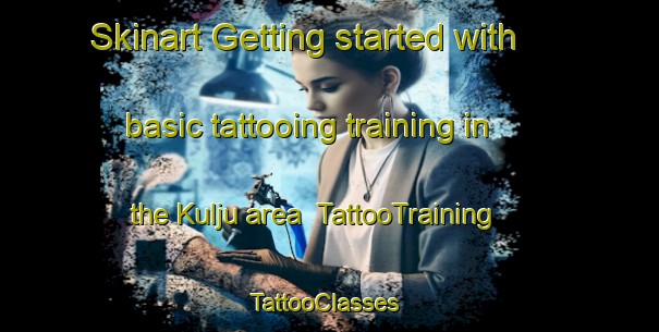 Skinart Getting started with basic tattooing training in the Kulju area | TattooTraining | TattooClasses | SkinartTraining-Finland