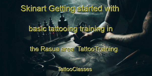 Skinart Getting started with basic tattooing training in the Rasua area | TattooTraining | TattooClasses | SkinartTraining-Finland