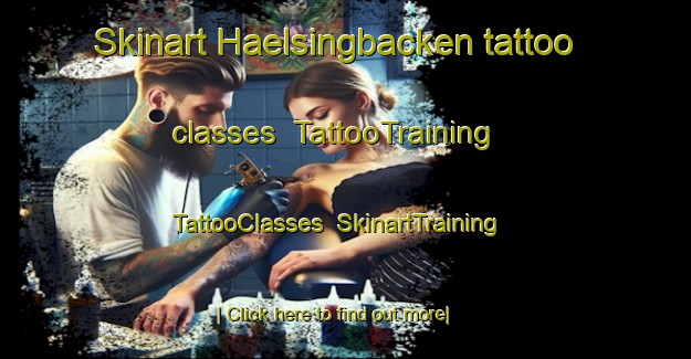 Skinart Haelsingbacken tattoo classes | TattooTraining | TattooClasses | SkinartTraining-Finland