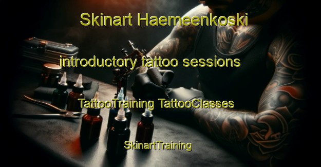 Skinart Haemeenkoski introductory tattoo sessions | #TattooTraining #TattooClasses #SkinartTraining-Finland