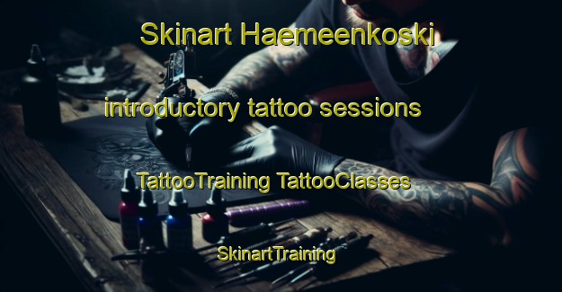 Skinart Haemeenkoski introductory tattoo sessions | #TattooTraining #TattooClasses #SkinartTraining-Finland