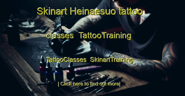 Skinart Heinaesuo tattoo classes | TattooTraining | TattooClasses | SkinartTraining-Finland