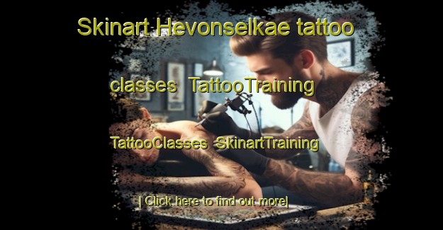Skinart Hevonselkae tattoo classes | TattooTraining | TattooClasses | SkinartTraining-Finland