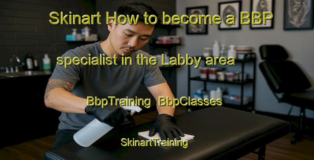 Skinart How to become a BBP specialist in the Labby area | BbpTraining | BbpClasses | SkinartTraining-Finland