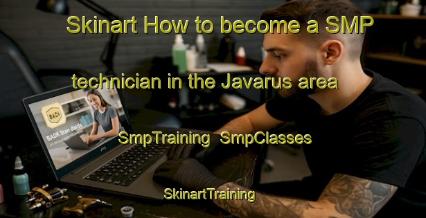 Skinart How to become a SMP technician in the Javarus area | SmpTraining | SmpClasses | SkinartTraining-Finland