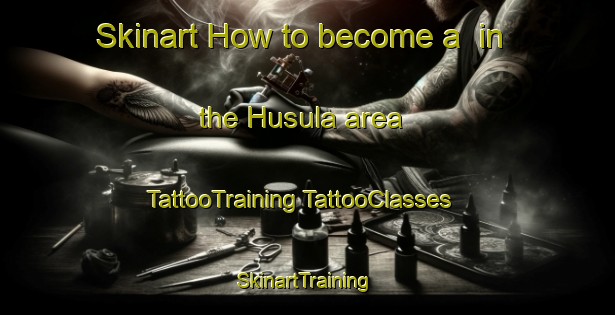 Skinart How to become a  in the Husula area | #TattooTraining #TattooClasses #SkinartTraining-Finland