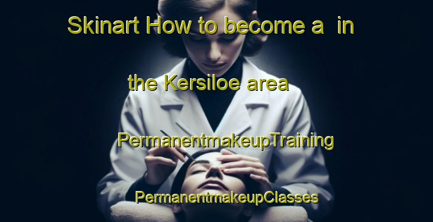 Skinart How to become a  in the Kersiloe area | #PermanentmakeupTraining #PermanentmakeupClasses #SkinartTraining-Finland