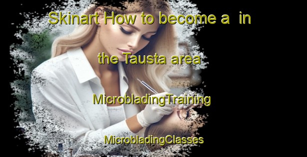 Skinart How to become a  in the Tausta area | #MicrobladingTraining #MicrobladingClasses #SkinartTraining-Finland