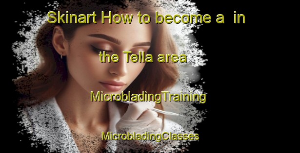 Skinart How to become a  in the Tella area | #MicrobladingTraining #MicrobladingClasses #SkinartTraining-Finland