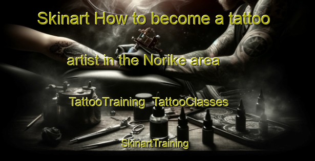 Skinart How to become a tattoo artist in the Norike area | TattooTraining | TattooClasses | SkinartTraining-Finland