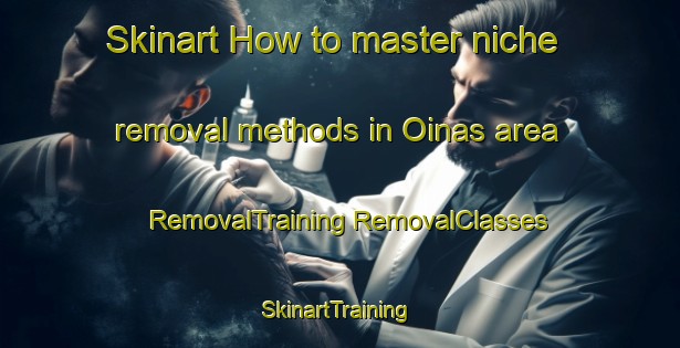 Skinart How to master niche removal methods in Oinas area | #RemovalTraining #RemovalClasses #SkinartTraining-Finland