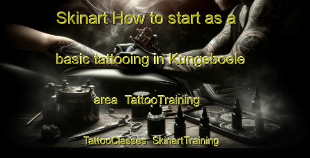 Skinart How to start as a basic tattooing in Kungsboele area | TattooTraining | TattooClasses | SkinartTraining-Finland