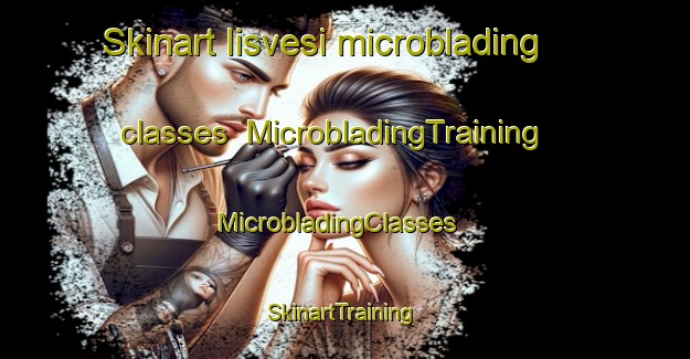 Skinart Iisvesi microblading classes | MicrobladingTraining | MicrobladingClasses | SkinartTraining-Finland