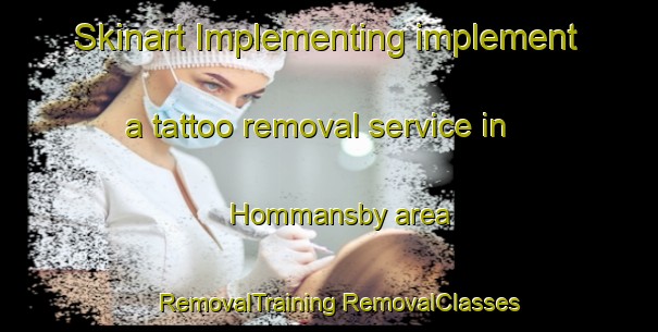 Skinart Implementing implement a tattoo removal service in Hommansby area | #RemovalTraining #RemovalClasses #SkinartTraining-Finland