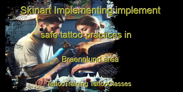 Skinart Implementing implement safe tattoo practices in Braennlund area | #TattooTraining #TattooClasses #SkinartTraining-Finland