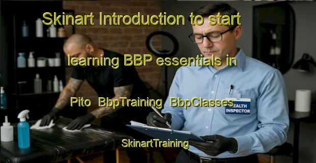 Skinart Introduction to start learning BBP essentials in Pito | BbpTraining | BbpClasses | SkinartTraining-Finland