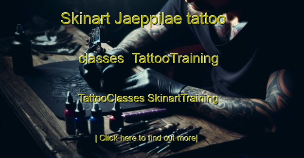 Skinart Jaeppilae tattoo classes | #TattooTraining #TattooClasses #SkinartTraining-Finland