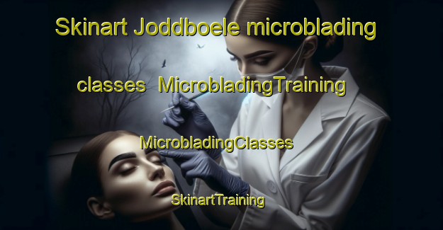 Skinart Joddboele microblading classes | MicrobladingTraining | MicrobladingClasses | SkinartTraining-Finland