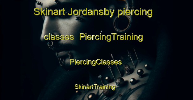 Skinart Jordansby piercing classes | #PiercingTraining #PiercingClasses #SkinartTraining-Finland