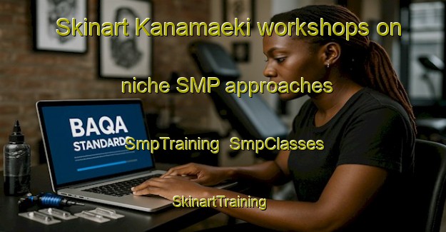Skinart Kanamaeki workshops on niche SMP approaches | SmpTraining | SmpClasses | SkinartTraining-Finland