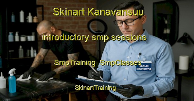 Skinart Kanavansuu introductory smp sessions | SmpTraining | SmpClasses | SkinartTraining-Finland