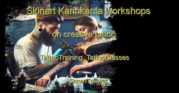 Skinart Karinkanta workshops on creative tattoo | TattooTraining | TattooClasses | SkinartTraining-Finland