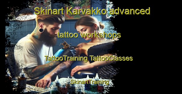 Skinart Karvakko advanced tattoo workshops | #TattooTraining #TattooClasses #SkinartTraining-Finland