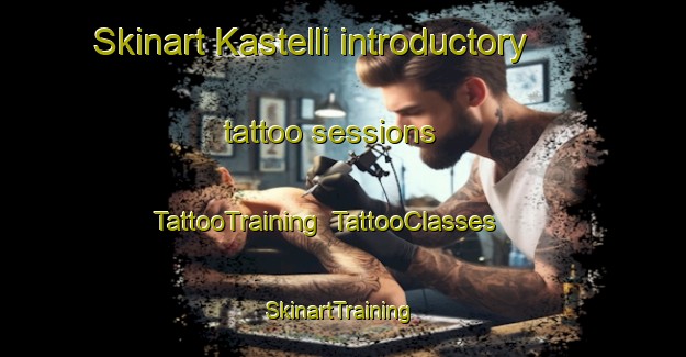 Skinart Kastelli introductory tattoo sessions | TattooTraining | TattooClasses | SkinartTraining-Finland