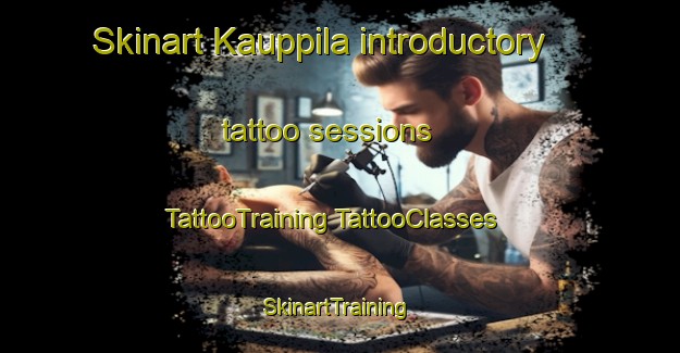 Skinart Kauppila introductory tattoo sessions | #TattooTraining #TattooClasses #SkinartTraining-Finland