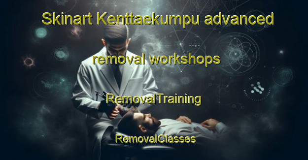 Skinart Kenttaekumpu advanced removal workshops | RemovalTraining | RemovalClasses | SkinartTraining-Finland