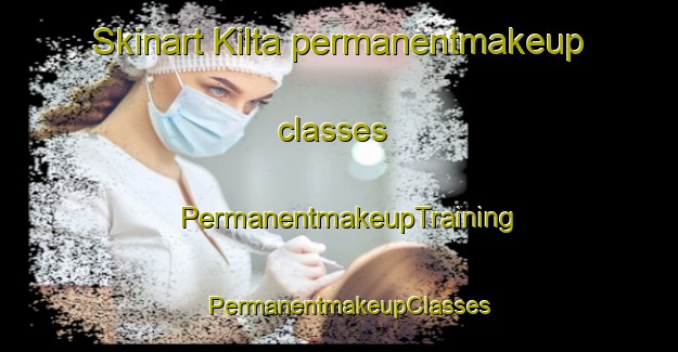 Skinart Kilta permanentmakeup classes | PermanentmakeupTraining | PermanentmakeupClasses | SkinartTraining-Finland
