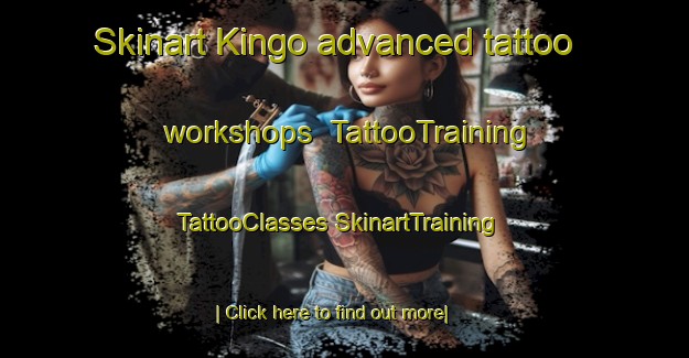 Skinart Kingo advanced tattoo workshops | #TattooTraining #TattooClasses #SkinartTraining-Finland