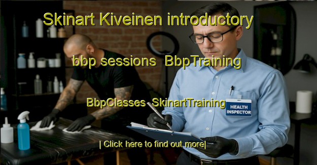 Skinart Kiveinen introductory bbp sessions | BbpTraining | BbpClasses | SkinartTraining-Finland