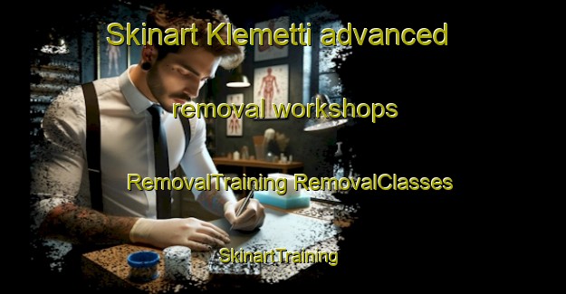 Skinart Klemetti advanced removal workshops | #RemovalTraining #RemovalClasses #SkinartTraining-Finland