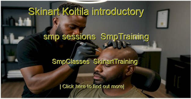 Skinart Koitila introductory smp sessions | SmpTraining | SmpClasses | SkinartTraining-Finland