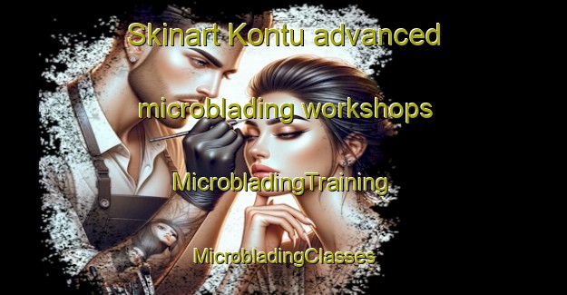 Skinart Kontu advanced microblading workshops | #MicrobladingTraining #MicrobladingClasses #SkinartTraining-Finland