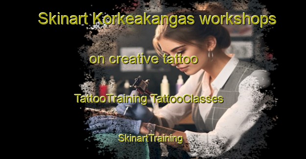 Skinart Korkeakangas workshops on creative tattoo | #TattooTraining #TattooClasses #SkinartTraining-Finland