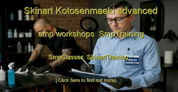Skinart Kotosenmaeki advanced smp workshops | SmpTraining | SmpClasses | SkinartTraining-Finland