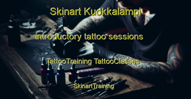 Skinart Kuokkalampi introductory tattoo sessions | #TattooTraining #TattooClasses #SkinartTraining-Finland