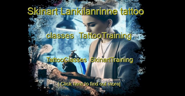 Skinart Lankilanrinne tattoo classes | TattooTraining | TattooClasses | SkinartTraining-Finland