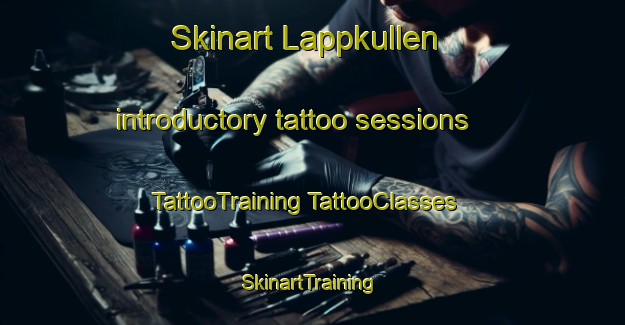 Skinart Lappkullen introductory tattoo sessions | #TattooTraining #TattooClasses #SkinartTraining-Finland