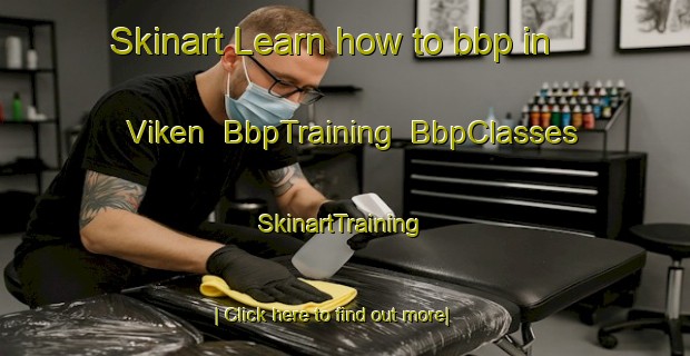 Skinart Learn how to bbp in Viken | BbpTraining | BbpClasses | SkinartTraining-Finland