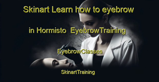 Skinart Learn how to eyebrow in Hormisto | EyebrowTraining | EyebrowClasses | SkinartTraining-Finland